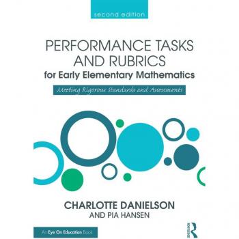 Performance Tasks and Rubrics for Early Elementary Mathematics