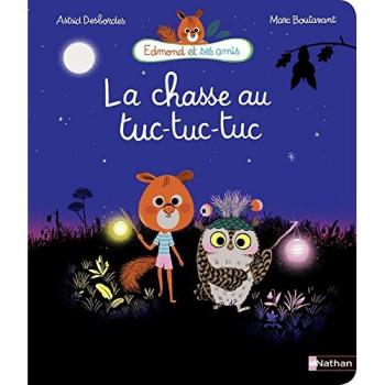 Edmond et ses amis                                            La chasse au tuc-tuc-tuc