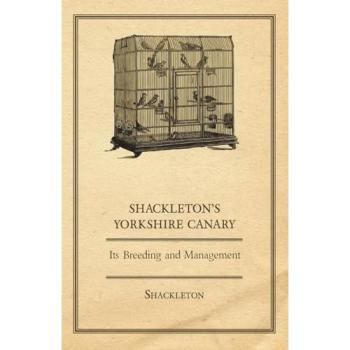Shackleton's Yorkshire Canary