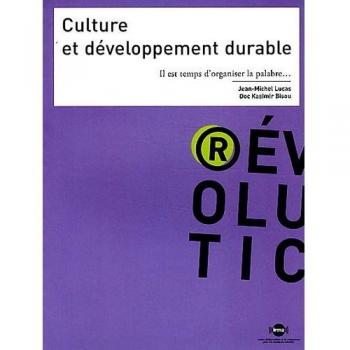 Culture et développement durable : Il est temps d'organiser la palabre...