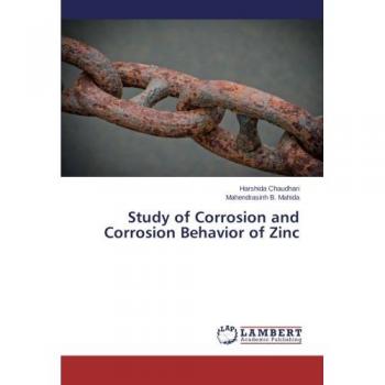 Study of Corrosion and Corrosion Behavior of Zinc