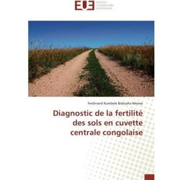 Diagnostic de la fertilité des sols en cuvette centrale congolaise
