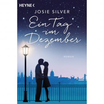 Josie Silver Ein Tag Im Dezember: Roman