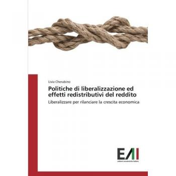 Cherubino, Livia: Politiche di liberalizzazione ed effetti redistributivi del reddito