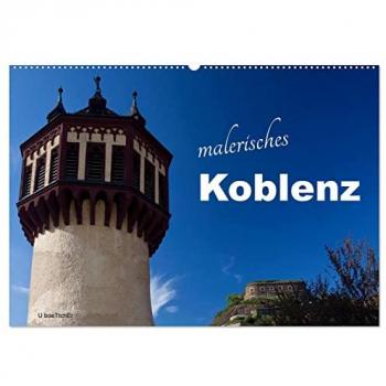 Malerisches Koblenz Wandkalender 2025 DIN A2 quer CALVENDO