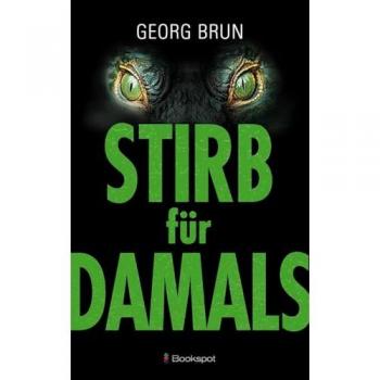 Stirb für Damals
