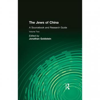 Vitalsource Technologies, Inc. Jews of China: Volume 2: A Sourcebook and Research Guide