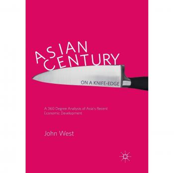 Asian Century on a Knife-edge