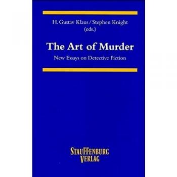 The Art of Murder: New Essays on Detective Fiction