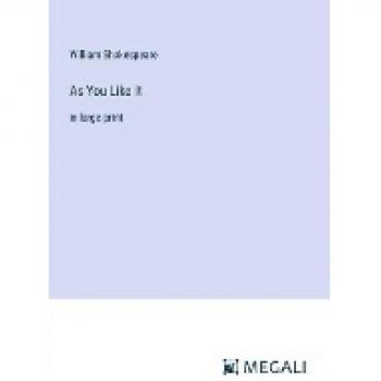 As You Like It: in large print