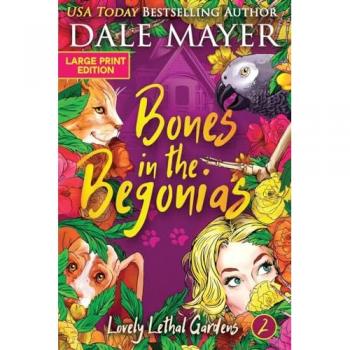 Bones in the Begonias