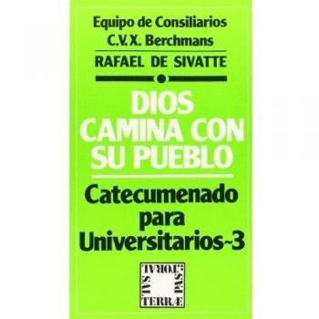 Dios camina con su pueblo. Catecumenado para Universitarios
