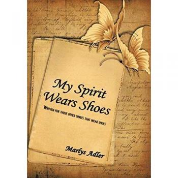 My Spirit Wears Shoes