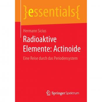 Radioaktive Elemente: Actinoide