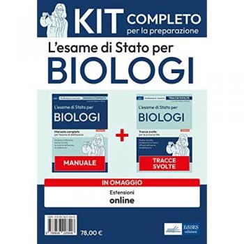L'esame di Stato per biologi. Kit completo per la preparazione