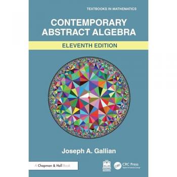 Contemporary Abstract Algebra