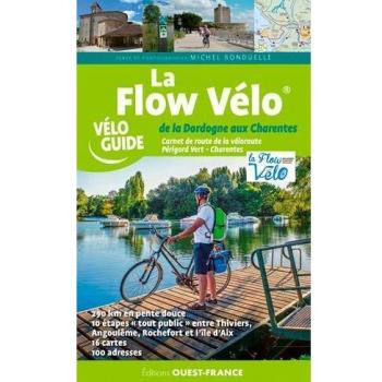 La Flow Vélo, De la Dordogne aux Charentes