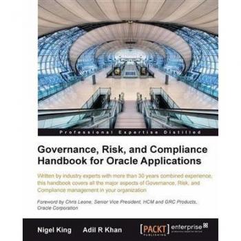 Oracle Applications Governance, Risk, and Compliance Handbook