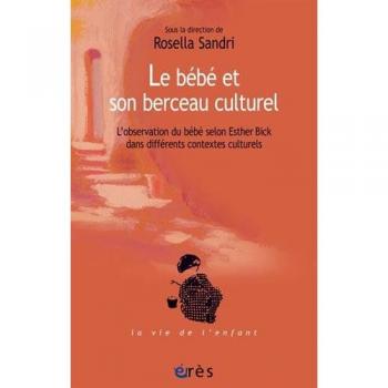Le bébé et son berceau culturel