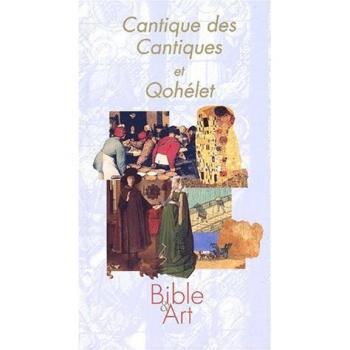 Collectif Cantique Des Cantiques Et Qohélet (Bible Et Art)