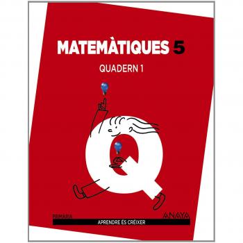 Matemàtiques 5. Quadern 1.