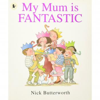 My Mum Is Fantastic