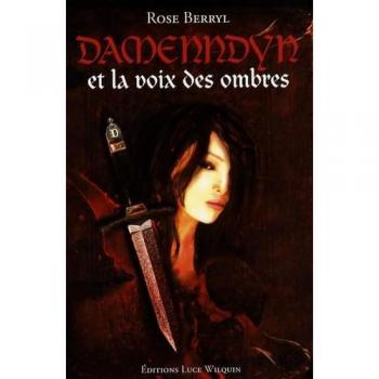 Damenndyn. Vol. 3. Damenndyn et la voix des ombres