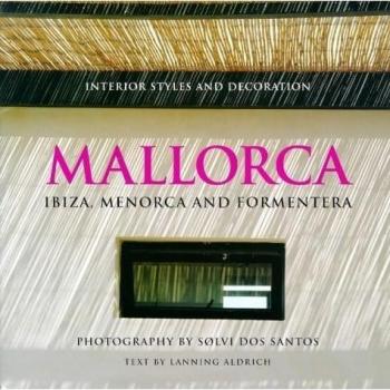 Solvi Dos Santos Mallorca: Ibiza, Menorca And Formentera