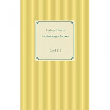 Thoma, Ludwig: Lausbubengeschichten