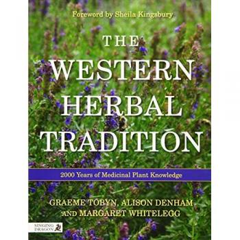 The Western Herbal Tradition : 2000 Years of Medicinal Plant Knowledge