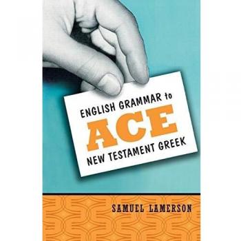 English Grammar To Ace New Testament Greek
