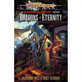 Dragonlance Dragons of Eternity by Tracy Hickman