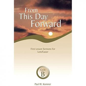 Kummer, Paul W.: From This Day Forward