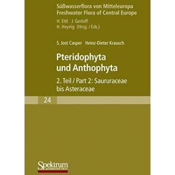 Süßwasserflora von Mitteleuropa: Pteridophyta und Anthophyta Teil 2