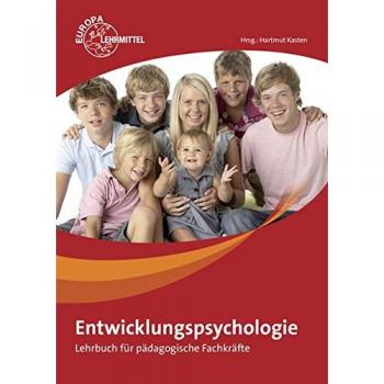Entwicklungspsychologie: Lehrbuch für pädagogische Fachkräfte