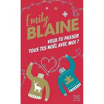 Emily Blaine Veux-Tu Passer Tous Tes Noël Avec Moi ?