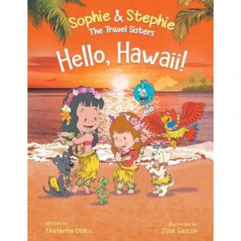 Hello, Hawaii! Children's Book Island Travel Adventure for Kids Ages 4-8