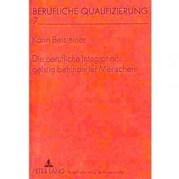 Die berufliche Integration geistig behinderter Menschen