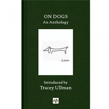 On Dogs: An Anthology, Tracey Ullman