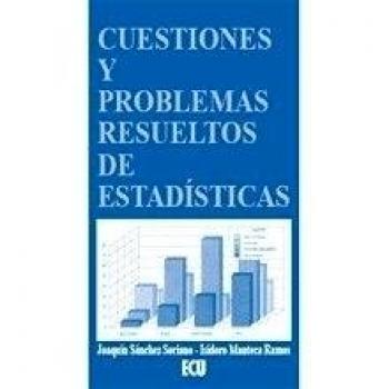 Cuestiones y problemas resueltos de estadística