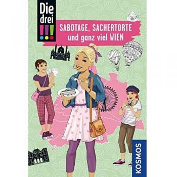 Die drei !!!, Sabotage, Sachertorte und ganz viel Wien