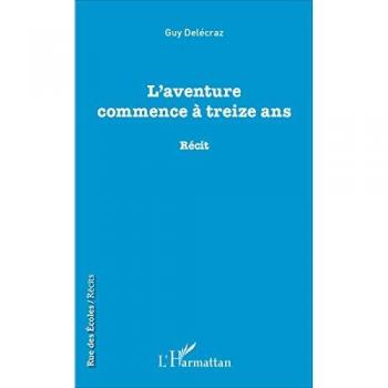 L'aventure commence à treize ans