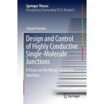 Vitalsource Technologies, Inc. Design And Control Of Highly Conductive Single-molecule Junctions