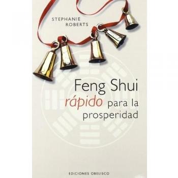 FENG SHUI RAPIDO PARA LA PROSPERIDAD