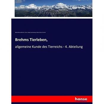 Brehms Tierleben,: allgemeine Kunde des Tierreichs