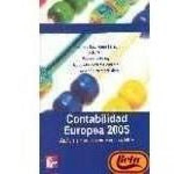 Contabilidad Europea 2005. Análisis y aplicación de las NIIF