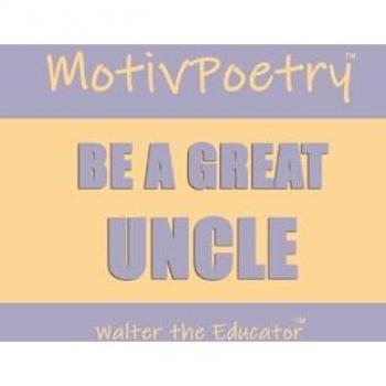 MotivPoetry Book: Be a Great Uncle