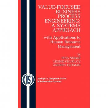 Value-Focused Business Process Engineering : a Systems Approach