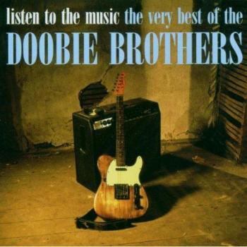 Listen to the Music-the Very Best of