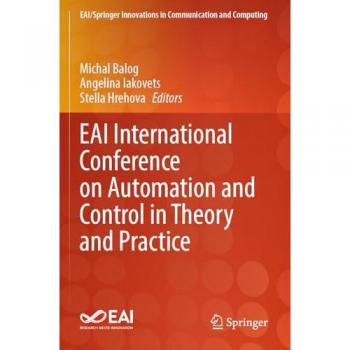 EAI International Conference on Automation and Control in Theory and Practice (EAI/Springer Innovations in Communication and Computing)